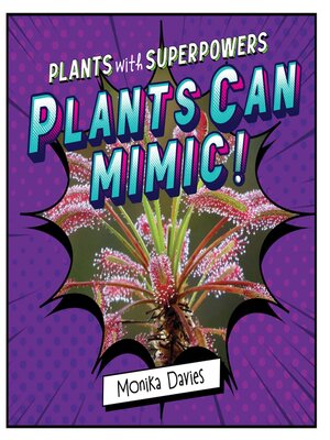 cover image of Plants Can Mimic!